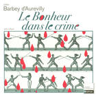 Couverture du livre « Le bonheur dans le crime » de Jules Barbey D'Aurevilly aux éditions Nathan