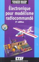 Couverture du livre « Electronique pour modelisme radiocommande - 2eme edition - livre+complements en ligne (2e édition) » de Philippe Bajcik aux éditions Dunod