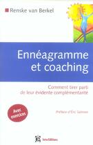 Couverture du livre « Enneagramme Et Coaching - Comment Tirer Parti De Leur Evidente Complementarite » de Van Berkel aux éditions Dunod