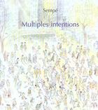 Couverture du livre « Multiples intentions » de Sempe aux éditions Denoel