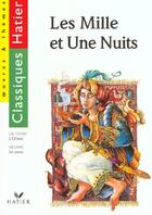 Couverture du livre « Les Mille Et Une Nuits - Le Conte / L'Orient » de G Decote et Rachmuhl aux éditions Hatier