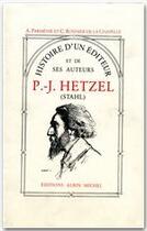 Couverture du livre « Histoire d'un éditeur et ses auteurs ; Hetzel » de  aux éditions Albin Michel