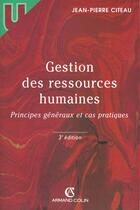 Couverture du livre « Gestion Des Ressources Humaines » de Jean-Pierre Citeau aux éditions Armand Colin