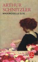 Couverture du livre « Mademoiselle Else » de Arthur Schnitzler aux éditions Le Livre De Poche