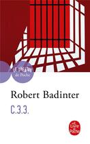 Couverture du livre « C.3.3. » de Robert Badinter aux éditions Le Livre De Poche