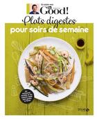 Couverture du livre « En cuisine avec Dr Good ; plats digestes pour soirs de semaine » de Carole Garnier et Michel Cymes aux éditions Solar