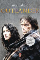 Couverture du livre « Outlander t.1 : le chardon et le tartan » de Diana Gabaldon aux éditions J'ai Lu