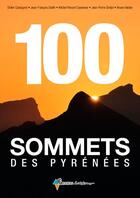 Couverture du livre « 100 sommets des pyrénées » de  aux éditions Rando