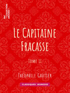 Couverture du livre « Le Capitaine Fracasse » de Theophile Gautier aux éditions Bnf Collection Ebooks