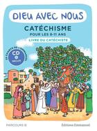 Couverture du livre « Dieu avec nous ; catéchisme pour les 8-11 ans ; livre du catéchiste ; parcours b » de  aux éditions Emmanuel