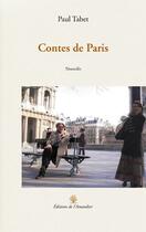 Couverture du livre « Contes De Paris » de Paul Tabet aux éditions L'amandier
