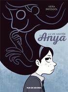 Couverture du livre « La vie hantée d'Anya » de Vera Brosgol aux éditions Rue De Sevres