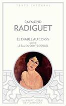 Couverture du livre « Le diable au corps ; le bal du comte d'Orgel » de Raymond Radiguet aux éditions Archipoche