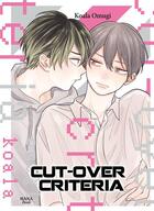 Couverture du livre « Cut over criteria » de Koala Omugi aux éditions Boy's Love