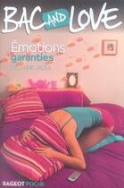 Couverture du livre « Bac and love ; émotions garanties » de Jaoui-S aux éditions Rageot