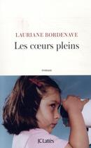 Couverture du livre « Les coeurs pleins » de Lauriane Bordenave aux éditions Lattes