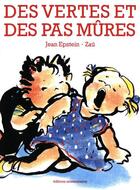 Couverture du livre « Des vertes et des pas mûres » de Jean Epstein aux éditions Fleurus