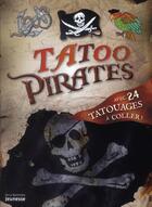 Couverture du livre « Tatoo pirates » de Laure Mistral aux éditions La Martiniere Jeunesse