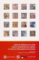 Couverture du livre « Guide de référence sur la lutte contre le blanchiment de capitaux et contre le financement du terrorisme » de Paul-Allan Schott aux éditions Eska