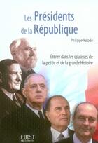 Couverture du livre « Les présidents de la république » de Philippe Valode aux éditions First