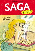 Couverture du livre « Saga poche Tome 1 ; chocolat kosovar » de Mathieu Sapin aux éditions Delcourt