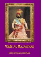 Couverture du livre « Virée au Rajasthan » de Hideko Bertrand et Francois Bertrand aux éditions Books On Demand