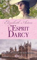 Couverture du livre « L'esprit Darcy » de Elisabeth Aston aux éditions Milady