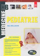 Couverture du livre « Kb pediatrie » de Marc Bellaiche aux éditions Vernazobres Grego