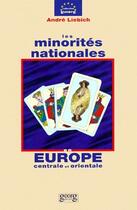 Couverture du livre « Les minorités nationales en Europe centrale et orientale » de Andre Liebich aux éditions Georg