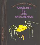 Couverture du livre « Araignée du soir, cauchemar » de Magali Bardos et Pascale Jusforgues aux éditions Mila