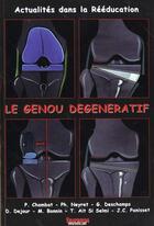 Couverture du livre « Le genou degeneratif » de  aux éditions Sauramps Medical