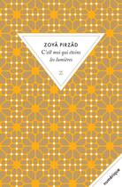 Couverture du livre « C'est moi qui éteins les lumières » de Zoya Pirzad aux éditions Zulma