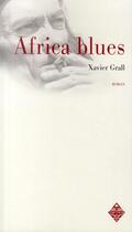 Couverture du livre « Africa blues » de Xavier Grall aux éditions Terre De Brume