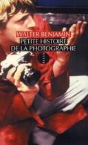 Couverture du livre « Petite histoire de la photographie » de Walter Benjamin aux éditions Allia
