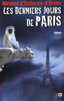 Couverture du livre « Les derniers jours de Paris » de Nicolas d'Estienne d'Orves aux éditions Xo