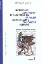 Couverture du livre « Dictionnaire de la declinaison des substantifs polonais » de Stanislaw Medak aux éditions Pu Du Midi