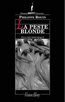 Couverture du livre « La peste blonde » de Philippe Bouin aux éditions Viviane Hamy