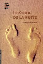 Couverture du livre « Le guide de la fuite » de Frederic Ploton aux éditions L'hebe