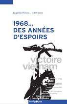 Couverture du livre « 1968... des années d'espoirs » de Jacqueline Heinen aux éditions Antipodes Suisse