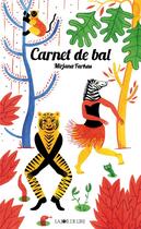 Couverture du livre « Carnet de bal » de Mirjana Farkas aux éditions La Joie De Lire