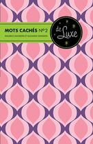 Couverture du livre « Mots cachés n°2 de luxe » de Maurice Saindon aux éditions Bravo