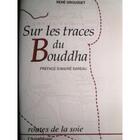 Couverture du livre « Sur les traces de bouddha » de Grousset R aux éditions Asiatheque