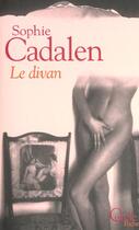 Couverture du livre « Le Divan » de Cadalen-S aux éditions Le Cercle
