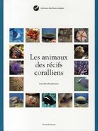 Couverture du livre « Les animaux des récifs » de Sonia Ribes-Beaudemoulin aux éditions Ocean