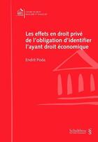 Couverture du livre « Les effets en droit privé de l'obligation d'identifier l'ayant droit économique » de Endrit Poda aux éditions Schulthess