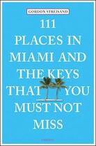 Couverture du livre « 111 places in miami that you shouldn't miss » de  aux éditions Antique Collector's Club