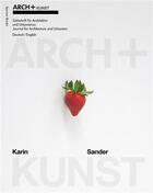 Couverture du livre « Arch+kunst: karin sander /anglais/allemand » de  aux éditions Spector Books