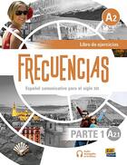 Couverture du livre « Frecuencias ; libro de ejercicios ; A2.1 » de Emilio Jose Marin Mora et Francisca Fernandez Vargas aux éditions Edinumen