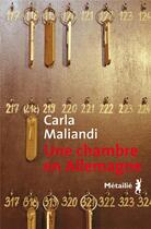 Couverture du livre « Une chambre en Allemagne » de Carla Maliandi aux éditions Metailie