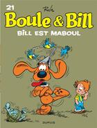 Couverture du livre « Boule & Bill Tome 21 : Bill est maboul » de Jean Roba aux éditions Dupuis